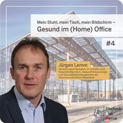 Porträt von Jürgen Lemm und dem Podcasttitel Mein Stuhl, mein Tisch, mein Bildschirm - Gesund im (Home)Office